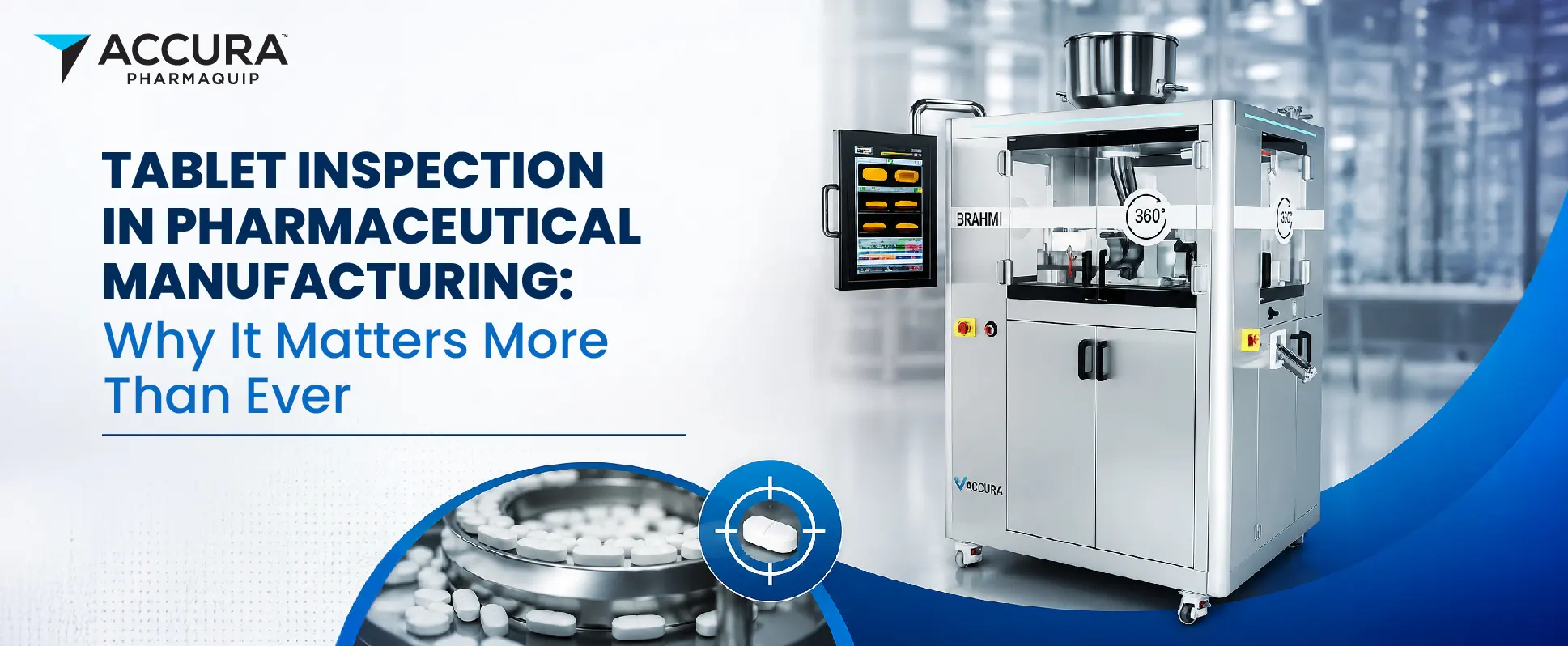 Tablet Inspection in Pharmaceutical Manufacturing
